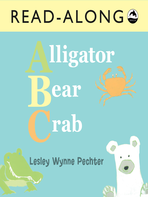 Lesley Wynne Pechter作のAlligator, Bear, Crabの作品詳細 - 貸出可能